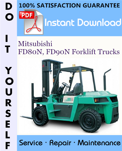 Product picture Mitsubishi FD80N, FD90N Forklift Trucks Service Repair Workshop Manual ☆
