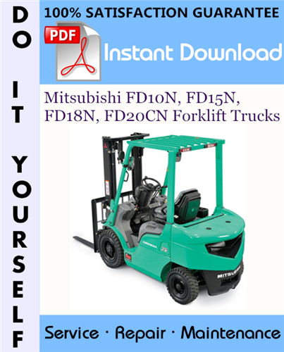 Product picture Mitsubishi FD10N, FD15N, FD18N, FD20CN Forklift Trucks Service Repair Workshop Manual ☆